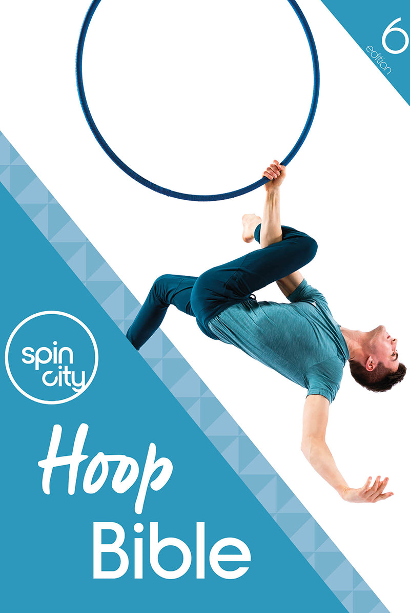 Spin City The Ultimate Hoop Bible (6th Edition)-Spin City-Pole Junkie