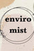 The Enviro Co. Mist - Dew Grip-Enviro Grip-Pole Junkie