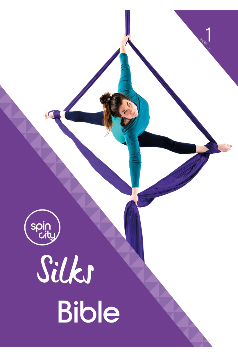 Spin City The Ultimate Silks Bible · Pole Junkie